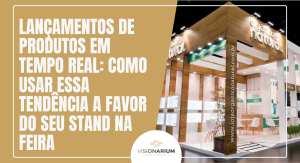 Lançamentos de produtos em tempo real: como usar tendências a favor do seu stand na feira